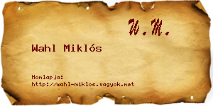 Wahl Miklós névjegykártya